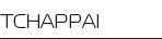   TCHAPPAI