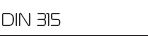DIN 315:  