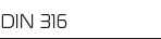DIN 316:  